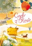 Cydr z Rosie. Autor: Laurie Lee. Dadada.pl Okładka książki Cydr z Rosie
