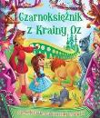 Czarnoksiężnik z Krainy Oz w.2107. Autor: Joyce Melanie. Dadada.pl Okładka książki Czarnoksiężnik z Krainy Oz w.2107