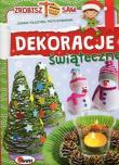 Dekoracje świąteczne Zrobisz to sam. Autor: Joanna Tołłoczko, Piotr Syndoman. Dadada.pl Okładka książki Dekoracje świąteczne Zrobisz to sam
