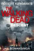 Descent. Autor: Bonansinga Jay, Kirkman Robert. Dadada.pl Okładka książki Descent