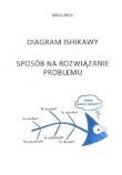 Okładka książki Diagram Ishikawy. Sposób na rozwiązanie problemu