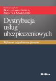 Okładka książki Dystrybucja usług ubezpieczeniowych