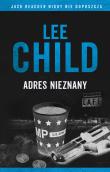 Jack Reacher. Adres nieznany. Autor: Child Lee. Dadada.pl Okładka książki Jack Reacher. Adres nieznany