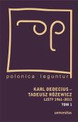 Karl Dedecius Tadeusz Różewicz Listy 1961-2013 Tom 1/2. Autor: Dedecius Karl, Różewicz Tadeusz. Dadada.pl Okładka książki Karl Dedecius Tadeusz Różewicz Listy 1961-2013 Tom 1/2