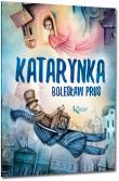 Katarynka. Autor: Prus Bolesław. Dadada.pl Okładka książki Katarynka