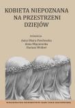 Okładka książki Kobieta niepoznana na przestrzeni dziejów