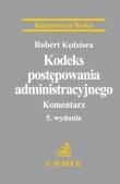 Kodeks postępowania administracyjnego Komentarz. Autor: Kędziora Robert. Dadada.pl Okładka książki Kodeks postępowania administracyjnego Komentarz