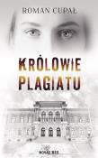 Królowie plagiatu. Autor: Cupał Roman. Dadada.pl Okładka książki Królowie plagiatu