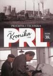 Opakowanie Kronika PRL 1944-1989 Tom 38 Przemysł i technika
