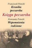 Księga peczarska. Autor: Franciszek Potocki, Konstanty Potocki. Dadada.pl Okładka książki Księga peczarska