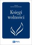 Księgi wolności. Autor: Janusz Sytnik-Czetwertyński. Dadada.pl Okładka książki Księgi wolności
