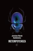 Metempsychoza. Autor: Rymkiewicz Jarosław Marek. Dadada.pl Okładka książki Metempsychoza