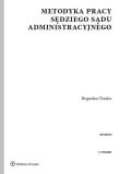 Metodyka pracy sędziego sądu administracyjnego. Autor: Dauter Bogusław. Dadada.pl Okładka książki Metodyka pracy sędziego sądu administracyjnego