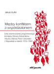 Między konfliktem a współdziałaniem. Autor: Wojciech Polak Jakub Kufel. Dadada.pl Okładka książki Między konfliktem a współdziałaniem