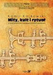 Mity, kult i rytuał. O duchowości nadbałtyckich.... Autor: Kamil Kajkowski. Dadada.pl Okładka książki Mity, kult i rytuał. O duchowości nadbałtyckich...