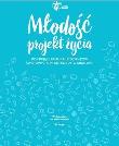 Okładka książki Młodość- projekt życia