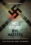 Okładka książki Mój ojciec był nazistą