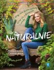 Naturalnie. Autor: Agnieszka Cegielska. Dadada.pl Okładka książki Naturalnie