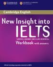 New Insight into IELTS Workbook with Answers. Autor: jakeman Vanessa, McDowell Clare. Dadada.pl Okładka książki New Insight into IELTS Workbook with Answers