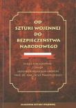 Od sztuki wojennej do bezpieczeństwa narodowego. Wydawca: Akademia Sztuki Wojennej. Dadada.pl Opakowanie Od sztuki wojennej do bezpieczeństwa narodowego