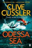 Odessa Sea. Autor: Clive Cussler, Cussler Dirk. Dadada.pl Okładka książki Odessa Sea