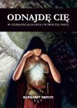 Odnajdę cię w ciemnościach dnia i w świetle nocy. Autor: Margaret Mincer. Dadada.pl Okładka książki Odnajdę cię w ciemnościach dnia i w świetle nocy