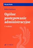 Ogólne postępowanie administracyjne Skrypty Becka. Autor: Kędziora Robert. Dadada.pl Okładka książki Ogólne postępowanie administracyjne Skrypty Becka