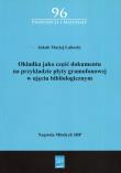 Okładka jako część dokumentu na przykładzie płyty gramofonowej w ujęciu bibliologicznym. Autor: Łubocki Jakub Maciej. Dadada.pl Okładka książki Okładka jako część dokumentu na przykładzie płyty gramofonowej w ujęciu bibliologicznym