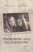 Osobowość plus dla rodziców wyd.2017. Autor: Littauer Florence. Dadada.pl Okładka książki Osobowość plus dla rodziców wyd.2017