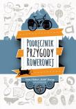 Okładka książki Podręcznik Przygody Rowerowej