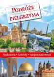 Podróże Pielgrzyma. Autor: Paterek Anna. Dadada.pl Okładka książki Podróże Pielgrzyma