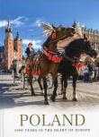 Poland 1000 years in the heart of Europe. Autor: Flaczyńska Malwina, Flaczyński Artur. Dadada.pl Okładka książki Poland 1000 years in the heart of Europe