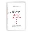 Poznaj Serce Jezusa. Autor: Drozdowicz Tadeusz. Dadada.pl Okładka książki Poznaj Serce Jezusa