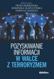 Okładka książki Pozyskiwanie informacji w walce z terroryzmem