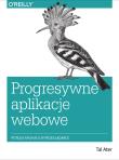 Okładka książki Progresywne aplikacje webowe