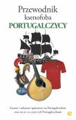 Przewodnik ksenofoba Portugalczycy. Autor: Matthew Hancock. Dadada.pl Okładka książki Przewodnik ksenofoba Portugalczycy