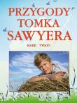 Przygody Tomka Sawyera. Autor: Twain Mark. Dadada.pl Okładka książki Przygody Tomka Sawyera