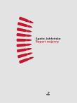 Raport wojenny. Autor: Jabłońska-Trypuć Agata. Dadada.pl Okładka książki Raport wojenny