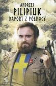 Raport z Północy. Autor: Andrzej Pilipiuk. Dadada.pl Okładka książki Raport z Północy