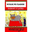Rysuję po śladzie Zabawy dla 3-latka. Autor: Wileńska Agnieszka. Dadada.pl Okładka książki Rysuję po śladzie Zabawy dla 3-latka