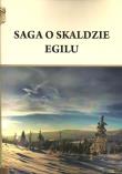 Saga o Skaldzie Egilu. Autor: Pietruszczak Henryk. Dadada.pl Okładka książki Saga o Skaldzie Egilu
