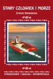 Streszczenia - Stary czlowiek i morze w. 2017. Autor: Hemingway Ernest. Dadada.pl Okładka książki Streszczenia - Stary czlowiek i morze w. 2017