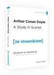 Studium w szkarłacie ze słownikiem. Autor: Doyle Arthur Conan. Dadada.pl Okładka książki Studium w szkarłacie ze słownikiem