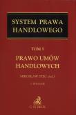 Okładka książki System Prawa Handlowego Tom 5 Prawo umów handlowych