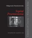 Szpital Przemienienia. Autor: Hendrykowska Małgorzata. Dadada.pl Okładka książki Szpital Przemienienia