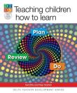 TDS Teaching children how to learn. Autor: Ellis Gail, Ibrahim Nayr. Dadada.pl Okładka książki TDS Teaching children how to learn
