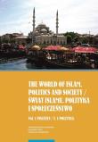 Opakowanie The world of islam Politics and society