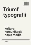 Triumf typografii. Autor: Henk Hoeks, Ewan Lentjes. Dadada.pl Okładka książki Triumf typografii