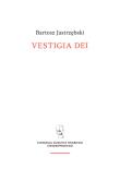 Vestigia Dei. Autor: Jastrzębski Bartosz. Dadada.pl Okładka książki Vestigia Dei