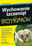 Wychowanie szczeniąt dla bystrzaków. Autor: Sarah Hodgson. Dadada.pl Okładka książki Wychowanie szczeniąt dla bystrzaków
